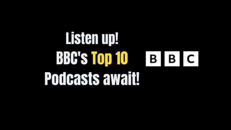 Top 10 Best BBC Podcast Review and Analysis