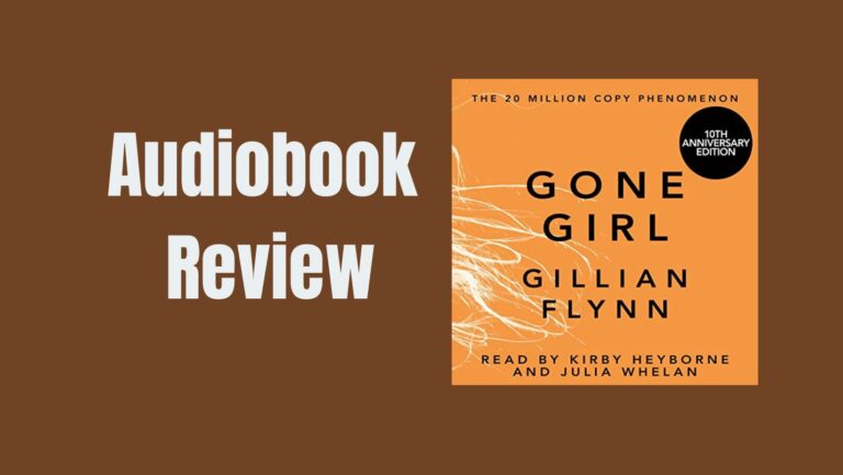 Gone Girl Audiobook – A Psychological Rollercoaster