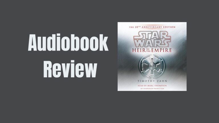 Heir to the Empire Audiobook by Timothy Zahn – A Must-Listen