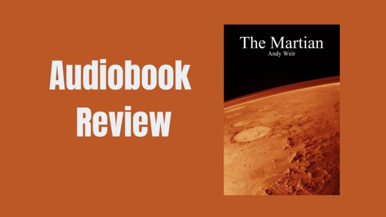 The Martian Audiobook by Andy Weir: Tale of Survival on Mars