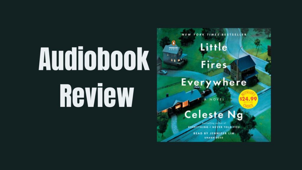 little fires everywhere audiobook review