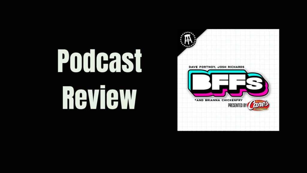 bffs podcast review