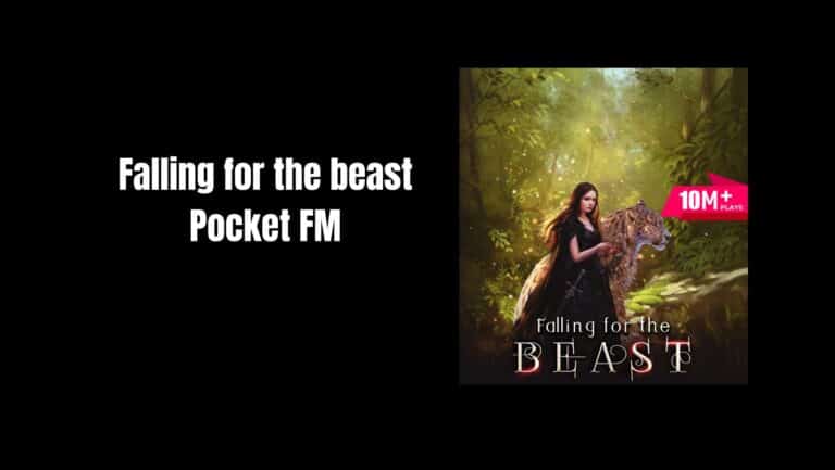 Falling for the Beast Pocket FM Audio Series: Listen All episodes