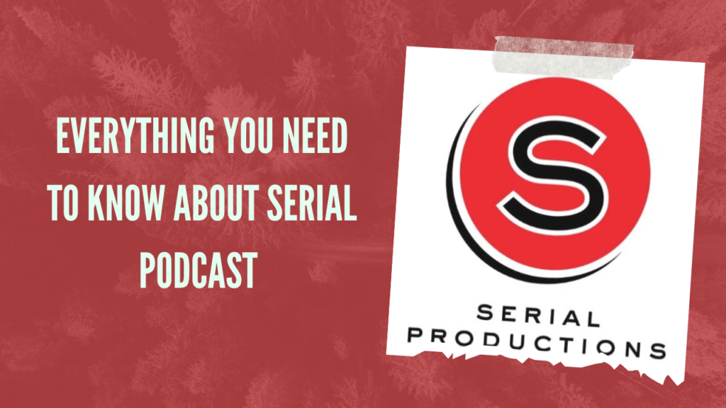 Serial Podcast True Crime Podcast