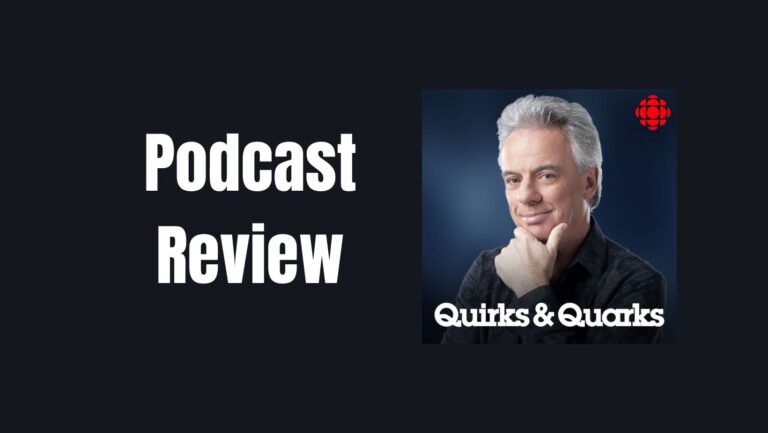 Quirks & Quarks Podcast : Exploring the Wonders of Science