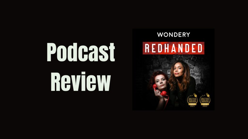 redhanded podcast review