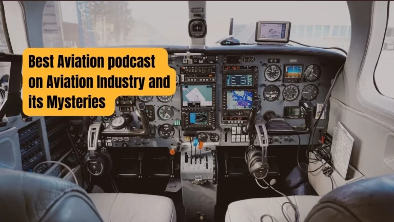 Discover the Top Best Aviation Podcasts|Elevate Your Knowledge