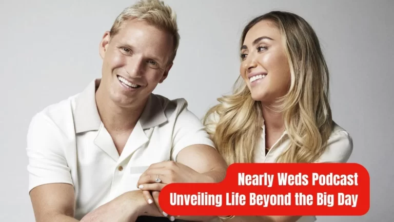 Nearly Weds Podcast : Unveiling Life Beyond the Big Day with Sophie Habboo and Jamie Laing