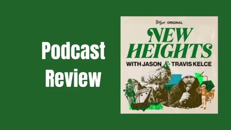 New Heights with Jason and Travis Kelce – A Football Podcast Review