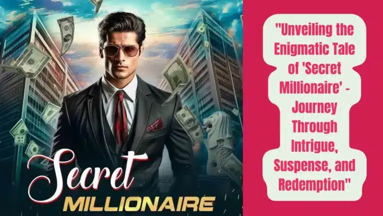 Audio Series “Secret Millionaire” Of Pocket FM : Listen The Full Story