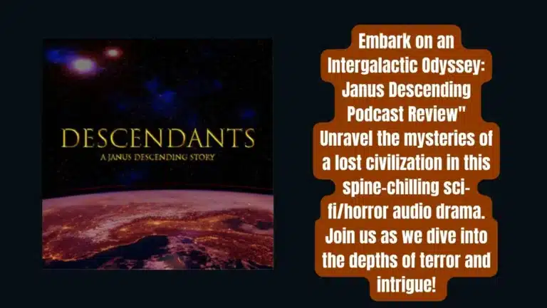 “Janus Descending”: A Thrilling Sci-Fi Podcast Experience