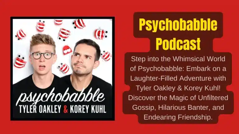 Unleashing Laughter: Dive into Psychobabble with Tyler Oakley & Korey Kuhl