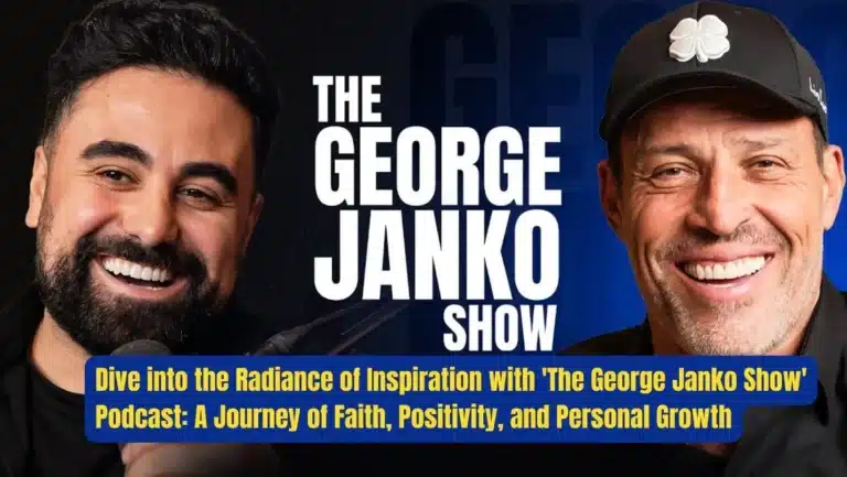 The George Janko Show Podcast: A Journey of Faith and Positivity