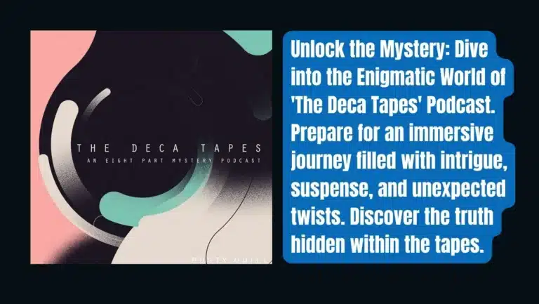 Mystery of “The Deca Tapes” Podcast | Riveting Sci-Fi Thriller