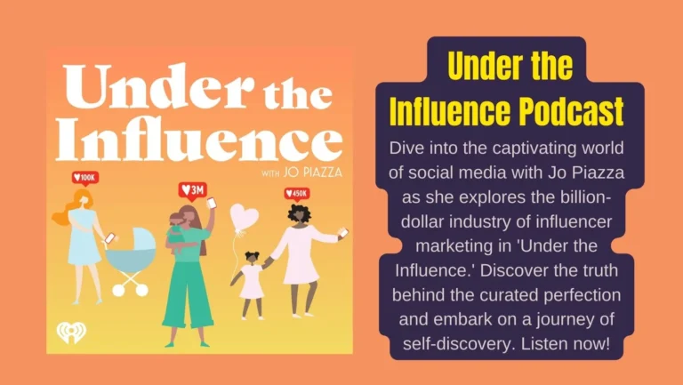Under the Influence Podcast : Dark Truth Behind Influencer Culture