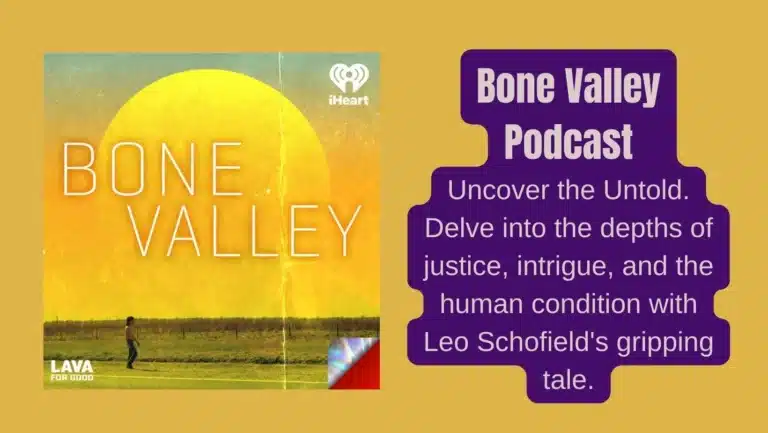 Review of the Bone Valley Podcast | Leo Schofield’s Story
