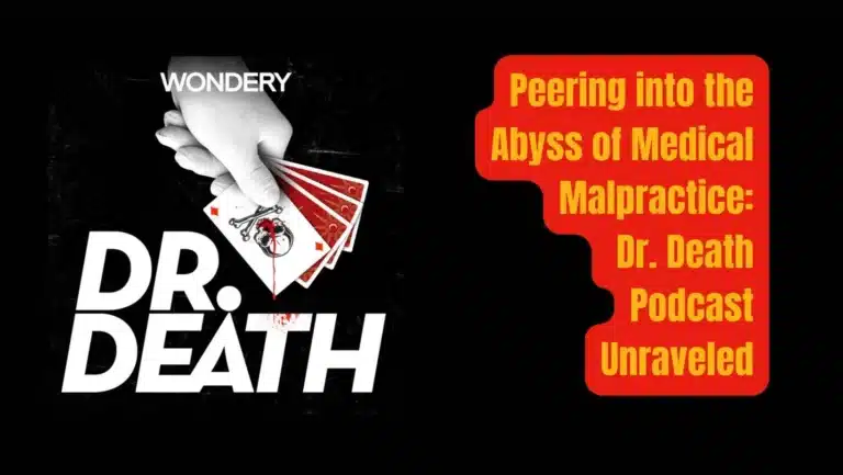 A Review of Dr. Death Podcast Seasons | Gripping Tales of Betrayal and Tragedy