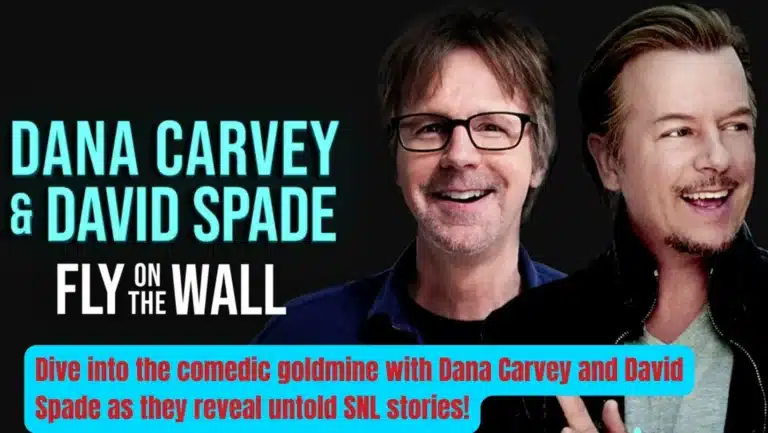 Fly on the Wall Podcast: Dive into SNL History with Dana Carvey and David Spade