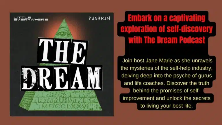 The Truth Behind Self-Help: A Review of The Dream Podcast Season 3