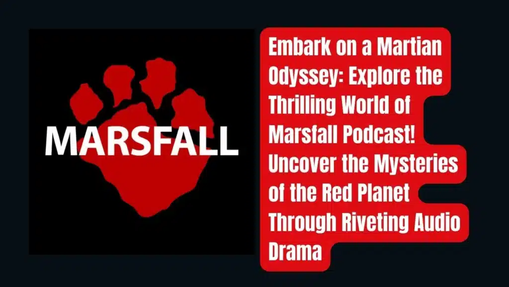 marsfall podcast review