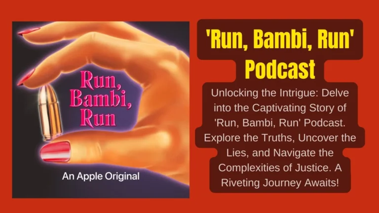 ‘Run, Bambi, Run’ By Campside – A Must-Listen Podcast