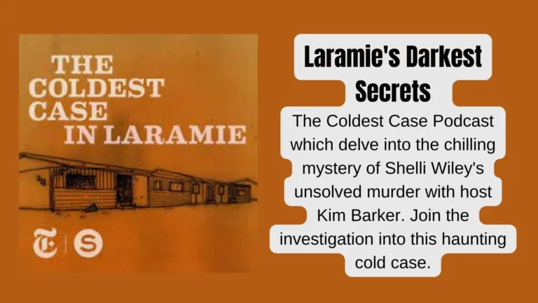 The Coldest Case in Laramie: The Mystery of Shelli Wiley’s Murder