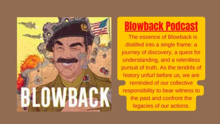 From Iraq to Afghanistan: Blowback Podcast Season Insights