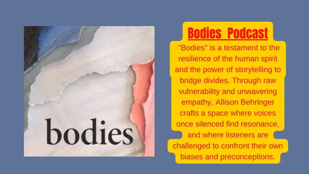 Bodies podcast controversy