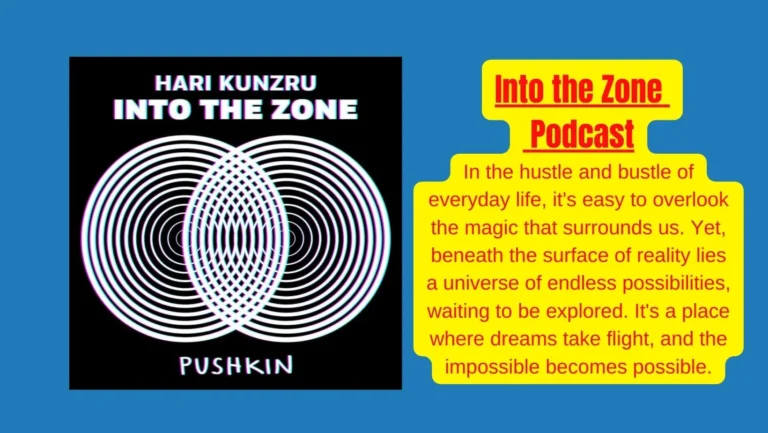 Beyond Limits: Experience the Magic of ‘Into the Zone’ Podcast Today!