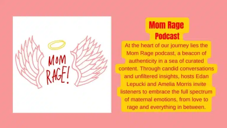Mom Rage Podcast : A Refreshingly Honest Take on Parenting