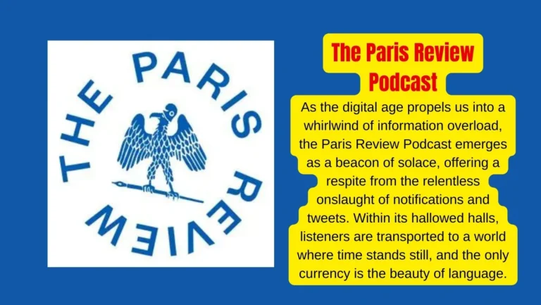 From Maya Angelou to Terrance Hayes: Paris Review Podcast’s Literary Feast!