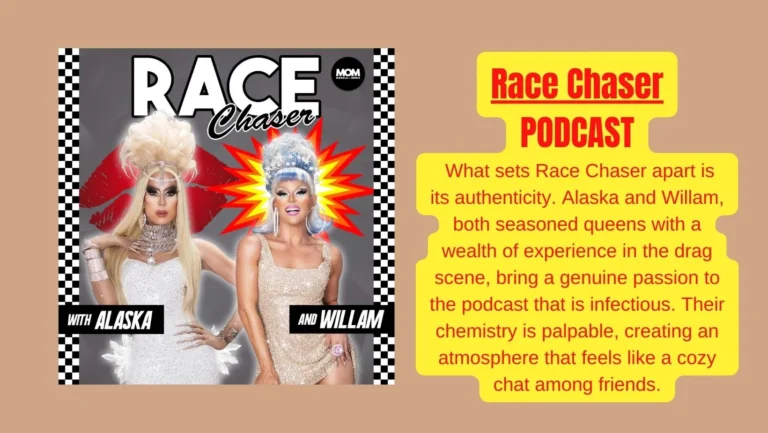 Race Chaser Podcast: Your VIP Pass to Drag Race Insider Secrets