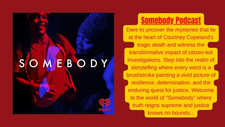 Somebody Podcast: Investigating Courtney Copeland’s Death