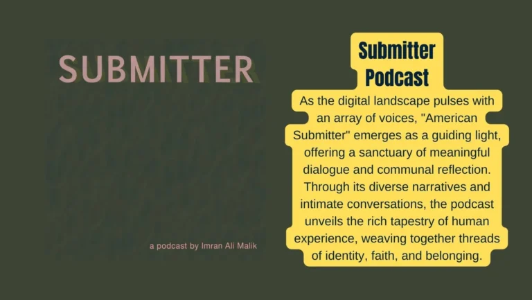 Submitter Podcast by Imran Ali Malik| Muslim Life in the West