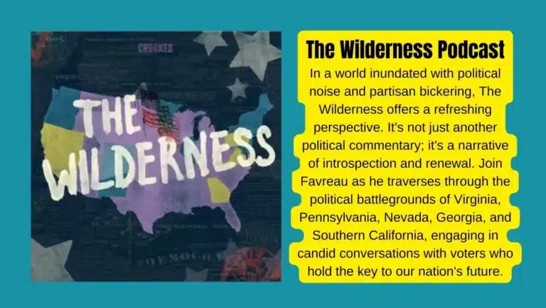 Heart of American Democracy: The Wilderness Podcast | Engaging Political Discourse