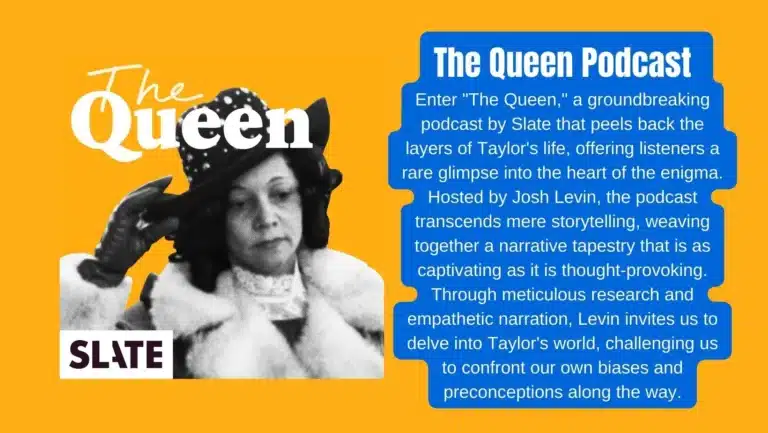 The Queen Podcast by Slate | Linda Taylor’s Intriguing Life!