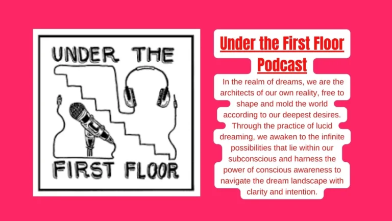 Immerse Yourself in Raw Talent: Under the First Floor Podcast
