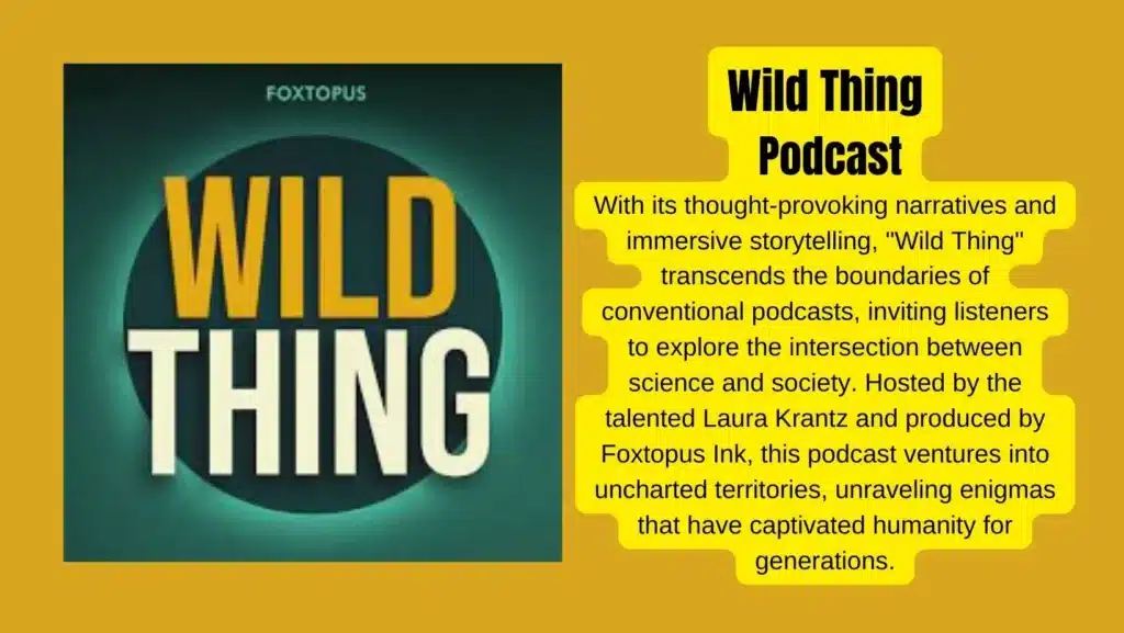 Wild Things podcast review
