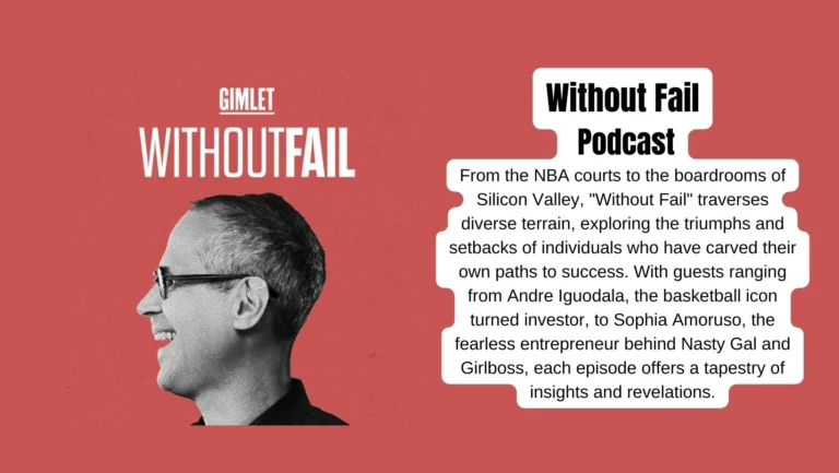 Success, Failure, and Everything In Between: ‘Without Fail’ Podcast by Alex Blumberg