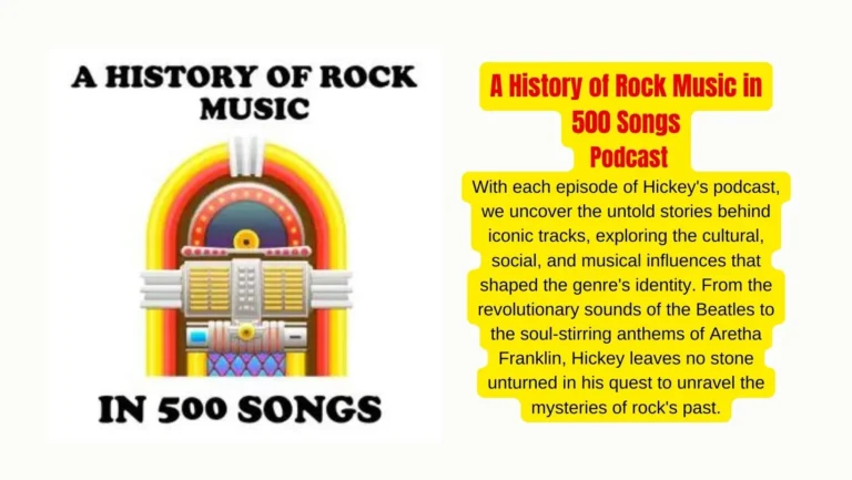 A Journey through “A History of Rock Music in 500 Songs” Podcast by Andrew Hickey