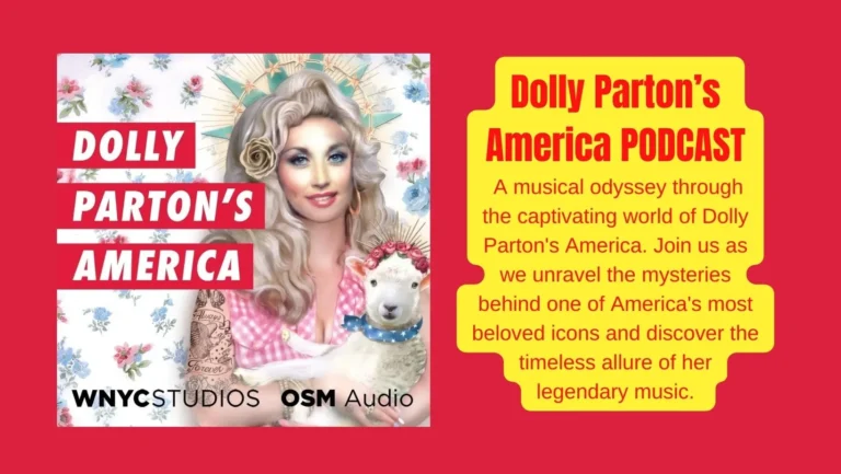 From Music to Legacy: Inside Dolly Parton’s America Podcast