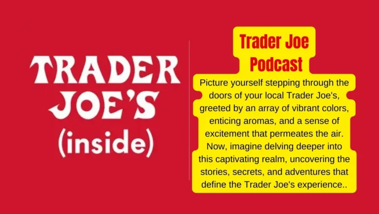From Steel-Cut Oatmeal Pucks to Global Flavors: Inside Trader Joe’s Podcast