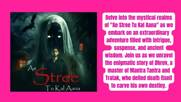 Listen “Ae Stree Tu Kal Aana” Story Of Pocket FM Free