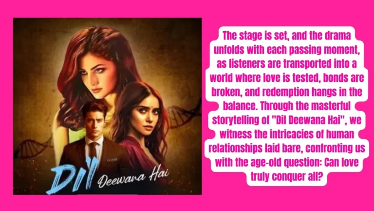 Listen Dil Deewana Hai Of Pocket FM Full Story Free