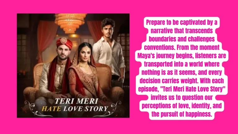 Listen “Teri Meri Hate Love Story” Of Pocket FM Free