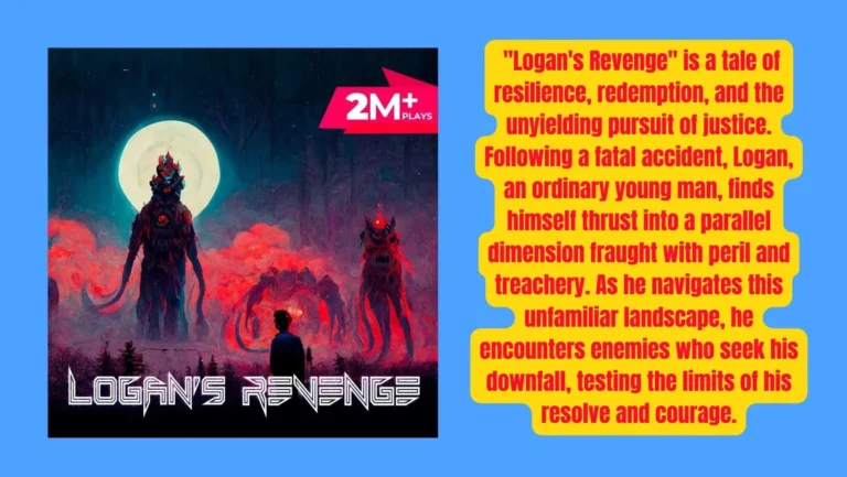 Pocket FM  Audio Series ‘Logan’s Revenge’ : Listen The Full Story