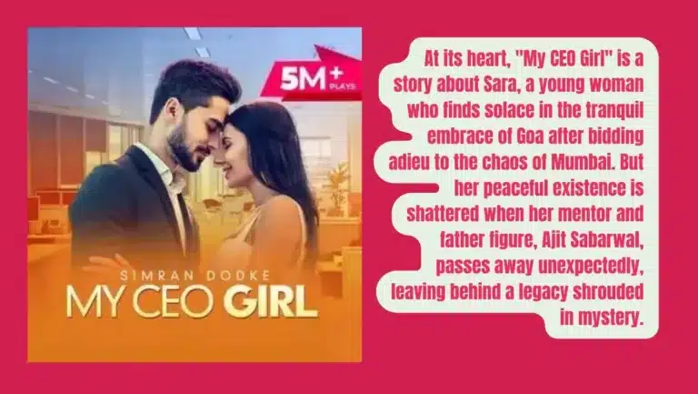 Pocket FM Audio Series ‘My CEO Girl’ : Listen The Full Story