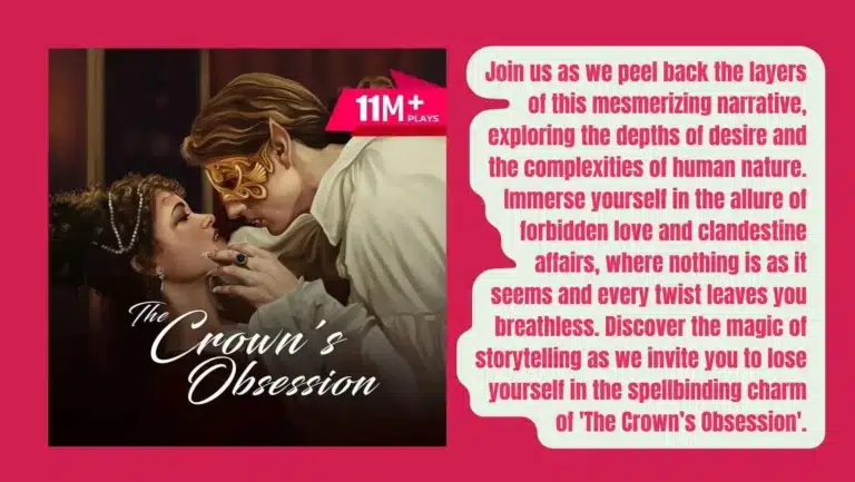 Pocket FM Audio Series “The Crown’s Obsession” : Listen The Full Story