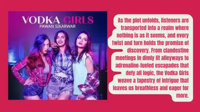 Pocket FM Audio Series ‘Vodka Girls’ : Listen The Full Story