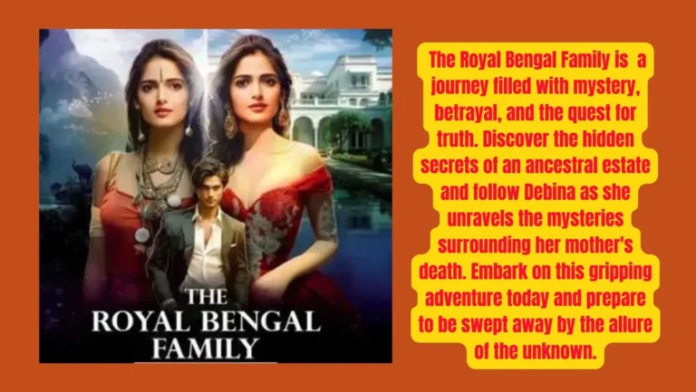 “The Royal Bengal Family “on Pocket FM : Listen The Full Story